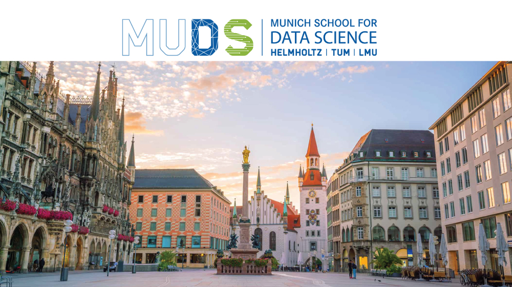 Munich School for Data Science (MUDS) Research Positions in Germany -  Opportunity Forum