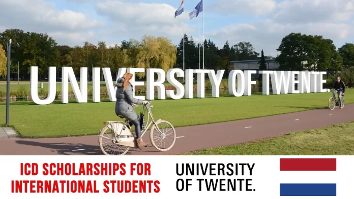 The University of Twente (UT) ICD Scholarships in Netherlands