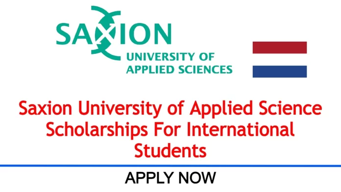 The Saxion University of Applied Science Scholarships